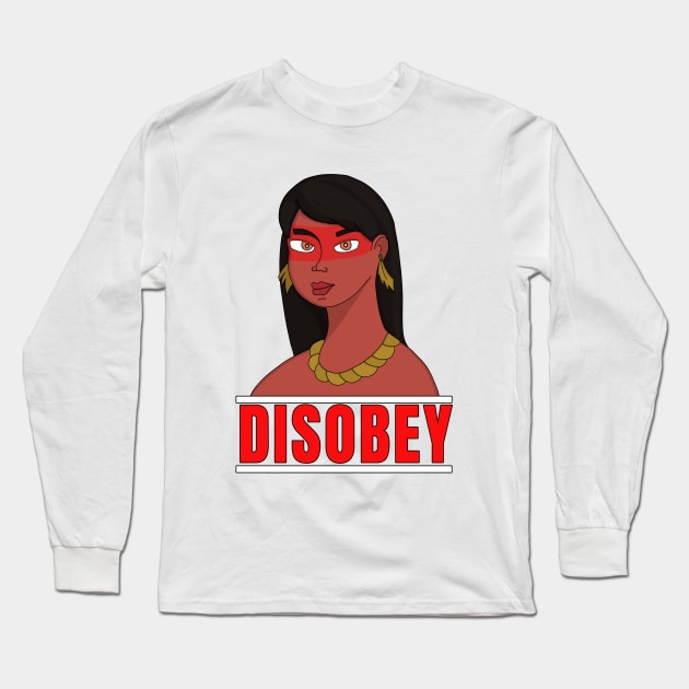 Disobey Long Sleeve T-Shirt by DiegoCarvalho